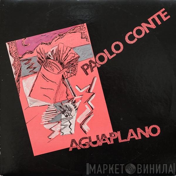 Paolo Conte  - Aguaplano
