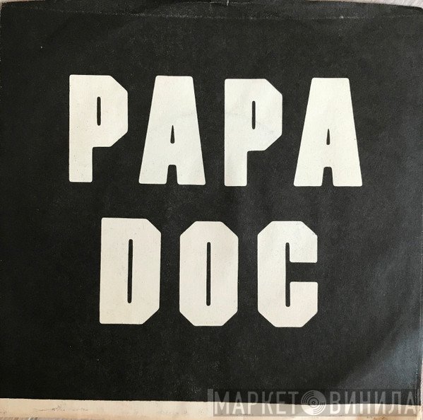 Papa Doc  - Sweet Rockin' Baby / Get A Hold On Love