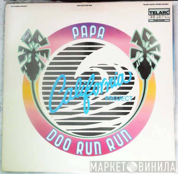 Papa Doo Run Run - California Project