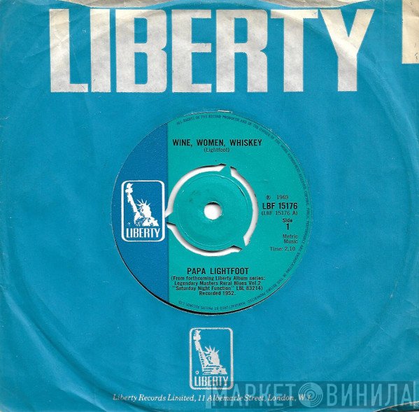 Papa Lightfoot - Wine, Women, Whiskey