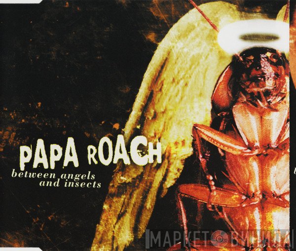 Papa Roach  - Between Angels And Insects