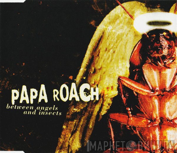 Papa Roach  - Between Angels And Insects