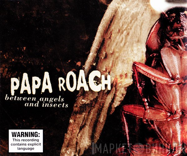 Papa Roach  - Between Angels And Insects