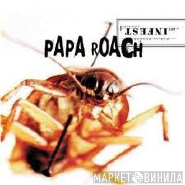 Papa Roach  - Infest