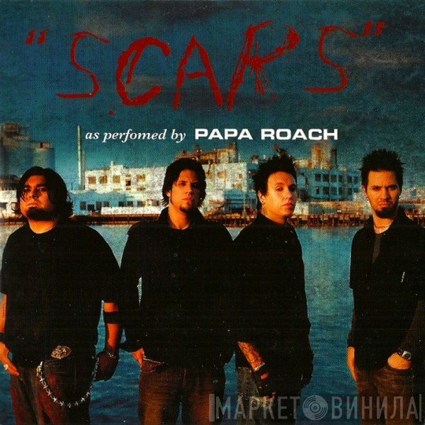 Papa Roach  - Scars