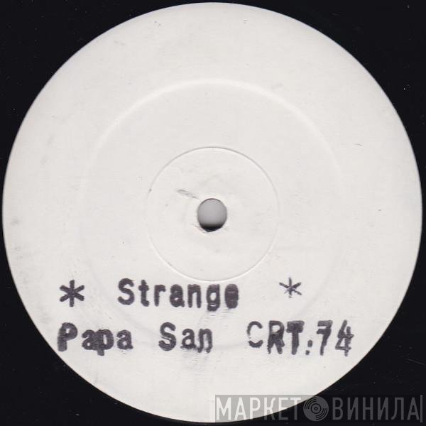 Papa San - Strange