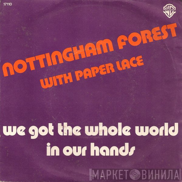 Paper Lace, Nottingham Forest - We Got The Whole World In Our Hands