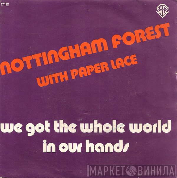Paper Lace, Nottingham Forest - We Got The Whole World In Our Hands