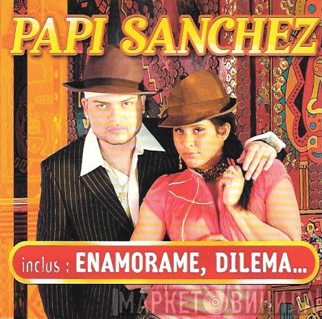 Papi Sanchez  - Yeah Baby !!