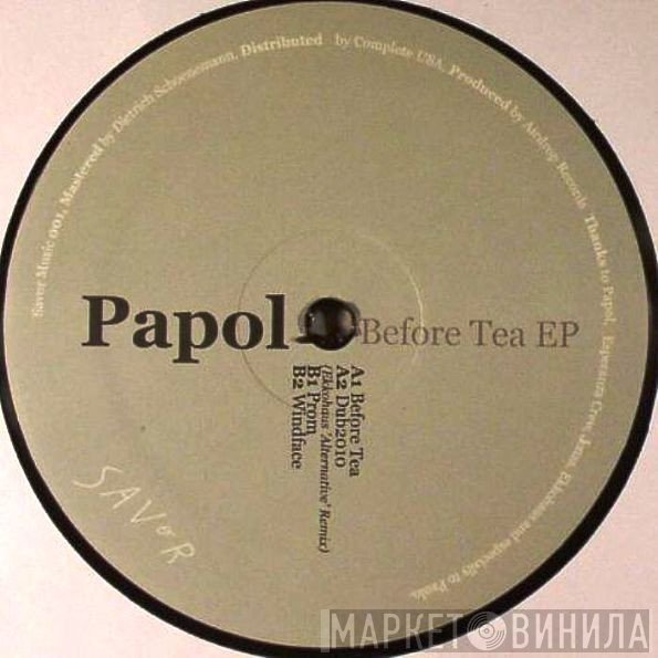 Papol  - Before Tea EP