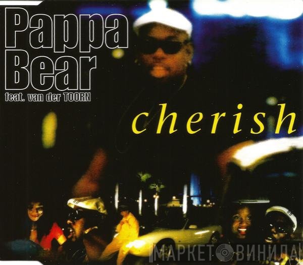 Pappa Bear Feat. Jan van der Toorn  - Cherish