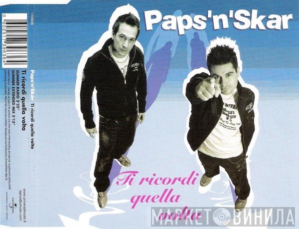 Paps N Skar  - Ti Ricordi Quella Volta