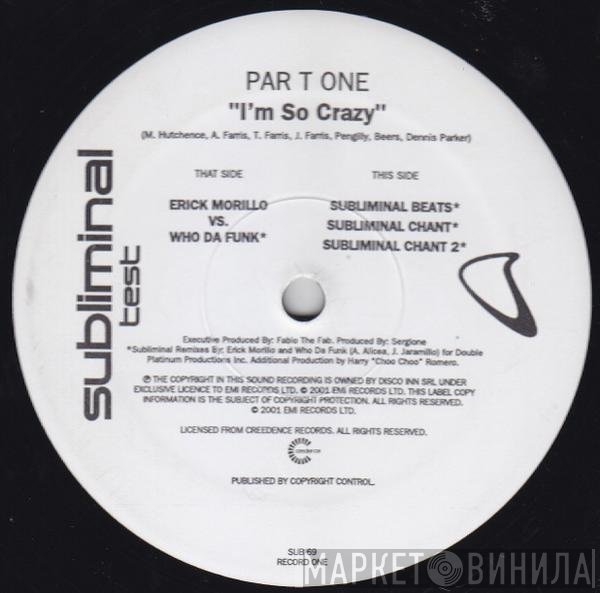 Par-T-One - I'm So Crazy