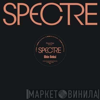 Para One - Spectre: Shin Sekai