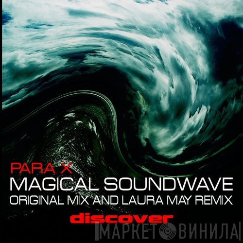 Para X  - Magical Soundwave