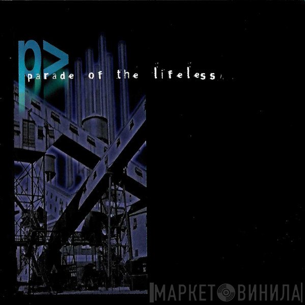 Parade of the Lifeless - The Anatomy Of A People's Bondage