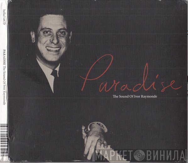  - Paradise (The Sound Of Ivor Raymonde)
