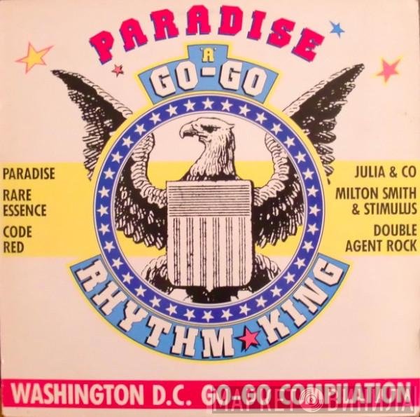  - Paradise A Go-Go - Washington D.C. Go Go Compilation