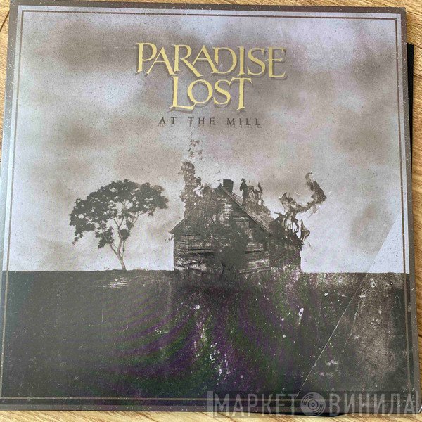 Paradise Lost - At The Mill