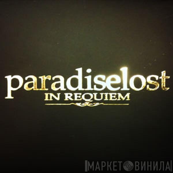 Paradise Lost  - In Requiem