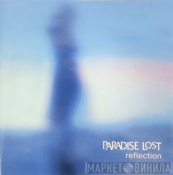 Paradise Lost  - Reflection