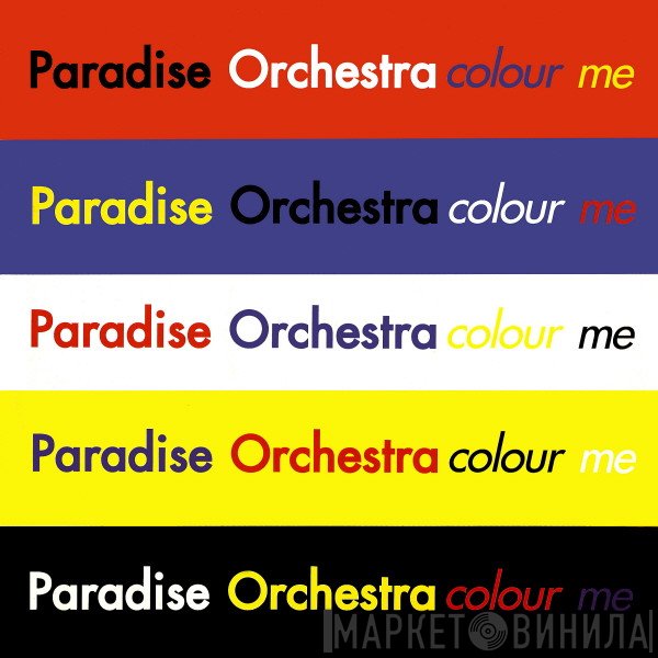 Paradise Orchestra - Colour Me