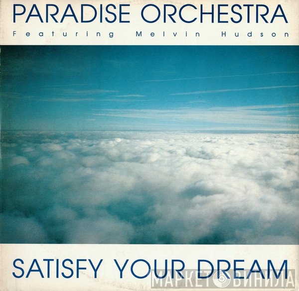 Paradise Orchestra - Satisfy Your Dream