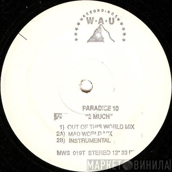 Paradise X - 2 Much