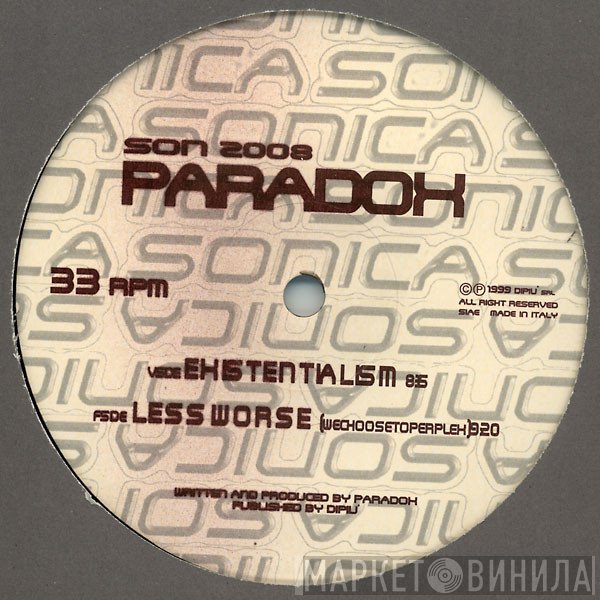 Paradox  - Existentialism / Less Worse (WeChooseToPerplex)