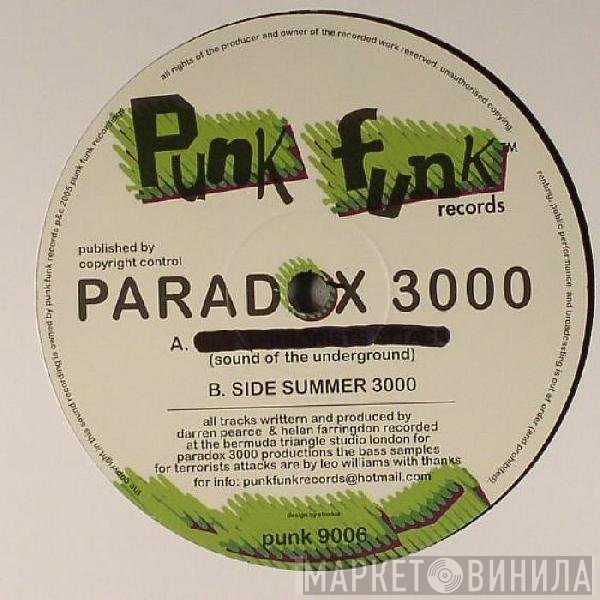 Paradox 3000 - Sound Of The Underground
