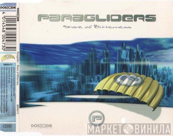 Paragliders  - Share Of Bitterness