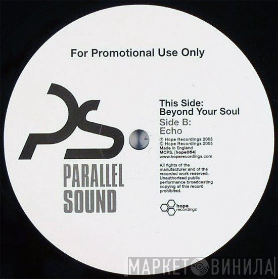 Parallel Sound - Beyond Your Soul / Echo