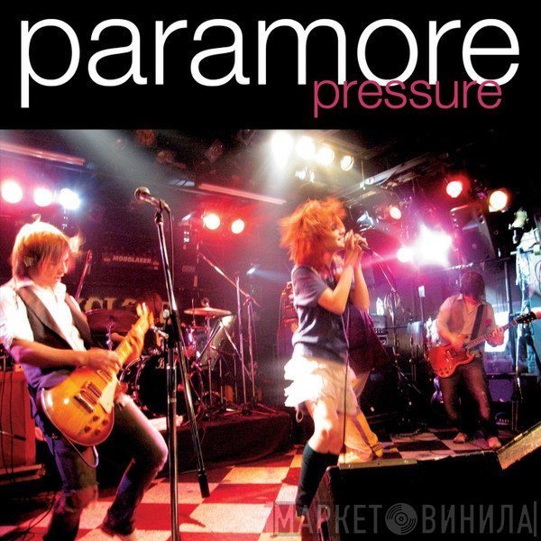 Paramore  - Pressure