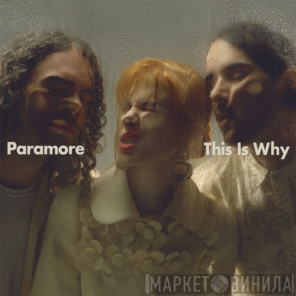 Paramore  - This Is Why