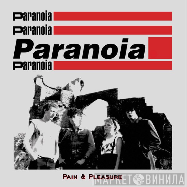 Paranoia  - Pain & Pleasure