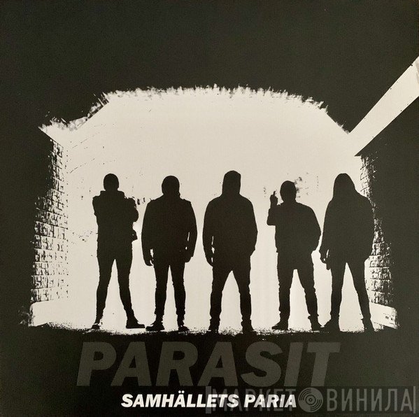 Parasit  - Samhällets Paria