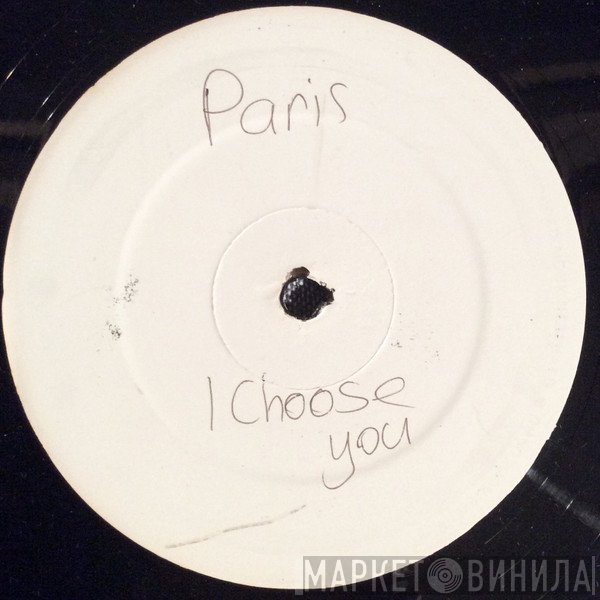 Paris  - I Choose You / Punkin' Funkin'