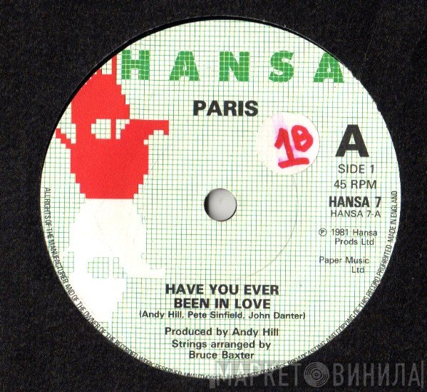 Paris  - Have You Ever Been In Love