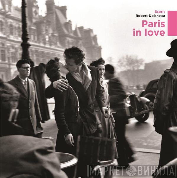  - Paris In Love
