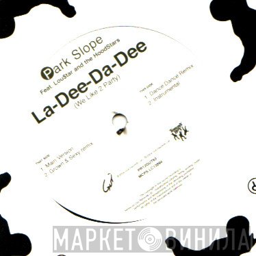 Park Slope - La-Dee-Da-Dee (We Like To Party)