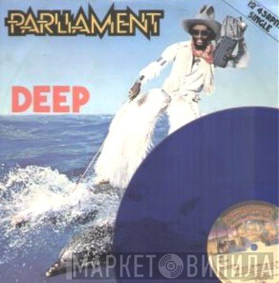 Parliament - Deep
