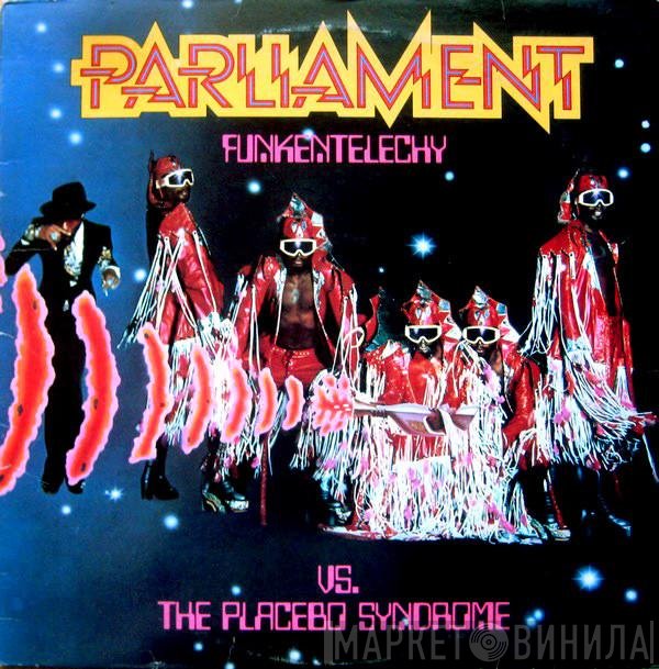 Parliament  - Funkentelechy Vs. The Placebo Syndrome