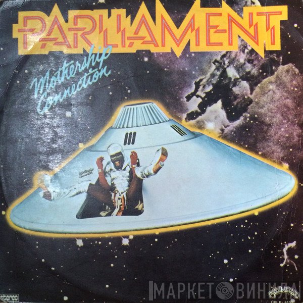 Parliament  - Mothership Connection
