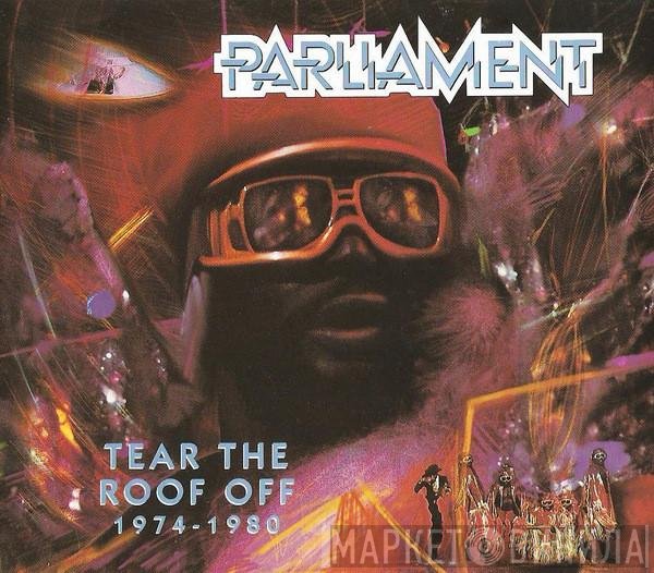 Parliament - Tear The Roof Off - 1974-1980