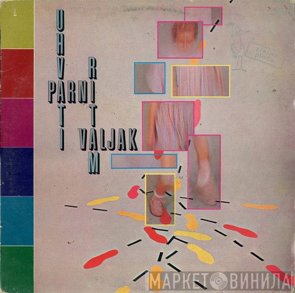 Parni Valjak  - Uhvati Ritam