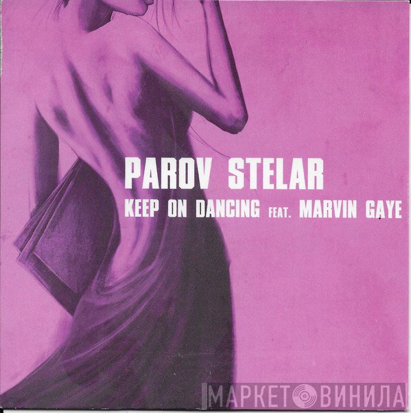 Parov Stelar Feat. Marvin Gaye  - Keep On Dancing