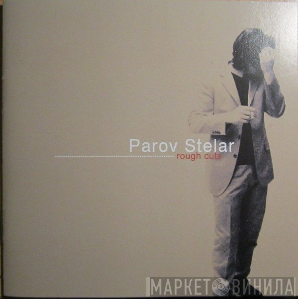 Parov Stelar  - Rough Cuts