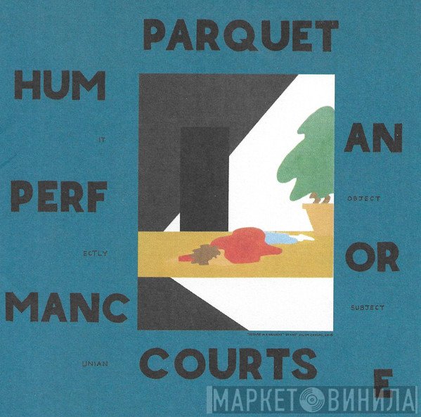 Parquet Courts - Human Performance