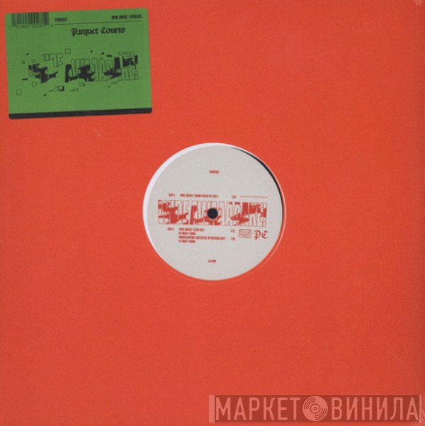 Parquet Courts - Wide Awake! Remixes
