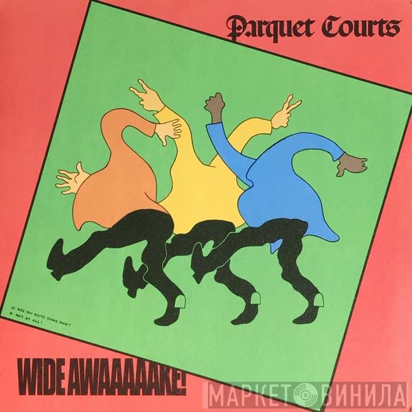 Parquet Courts - Wide Awake!